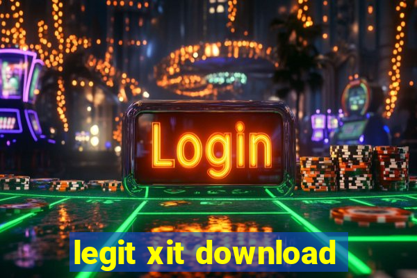 legit xit download